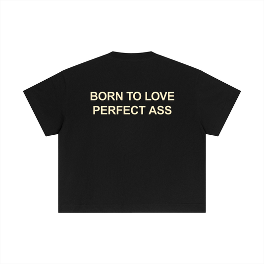BORN TO LOVE - BOXY TEE